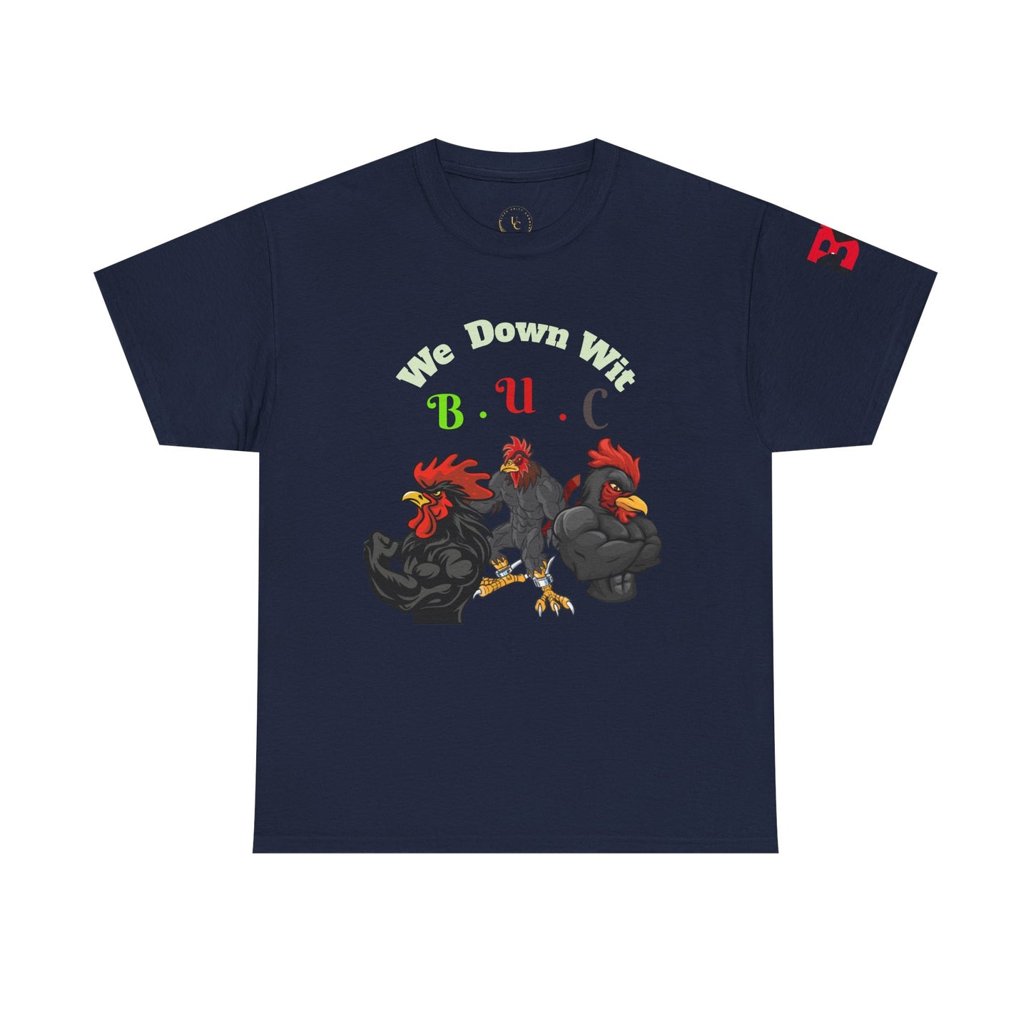 Unisex Heavy Cotton Tee - We Down Wit B.U.C - Bold Graphic Tee for Casual Vibes