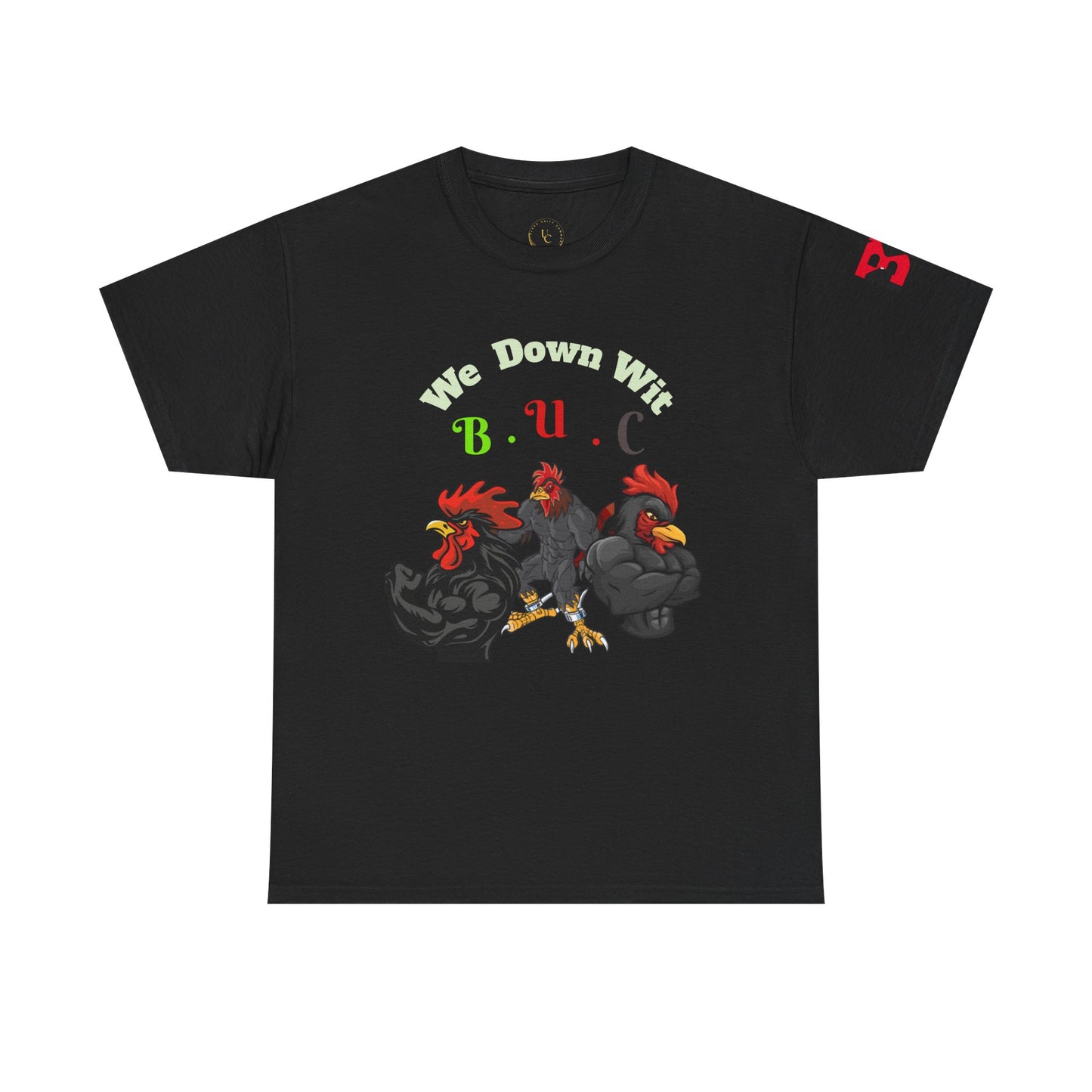 Unisex Heavy Cotton Tee - We Down Wit B.U.C - Bold Graphic Tee for Casual Vibes