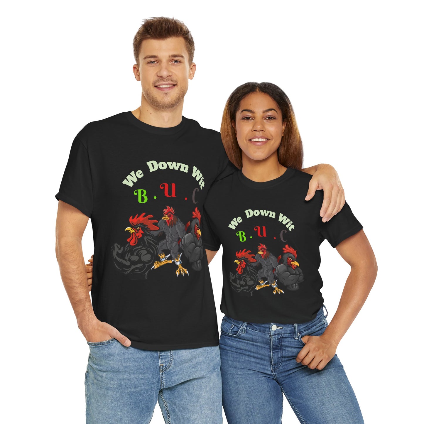 Unisex Heavy Cotton Tee - We Down Wit B.U.C - Bold Graphic Tee for Casual Vibes